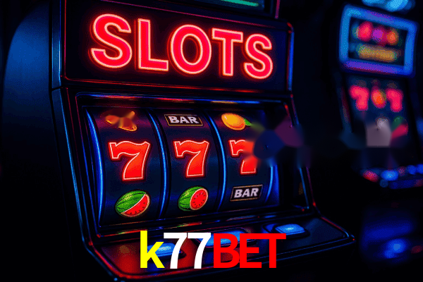 Slots k77bet - Jackpots Progressivos